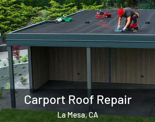  Carport Roof Repair La Mesa, CA