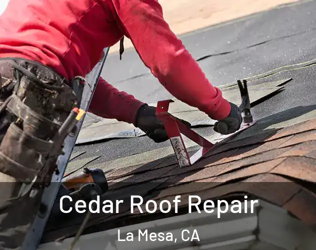  Cedar Roof Repair La Mesa, CA