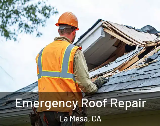  Emergency Roof Repair La Mesa, CA