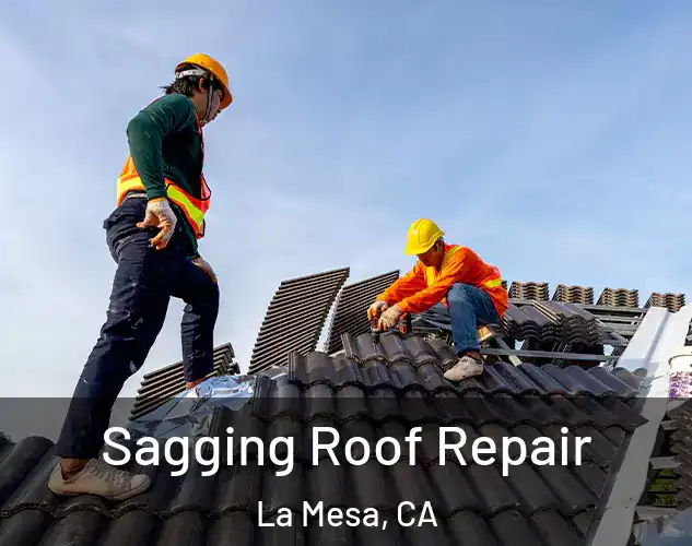 Sagging Roof Repair La Mesa, CA