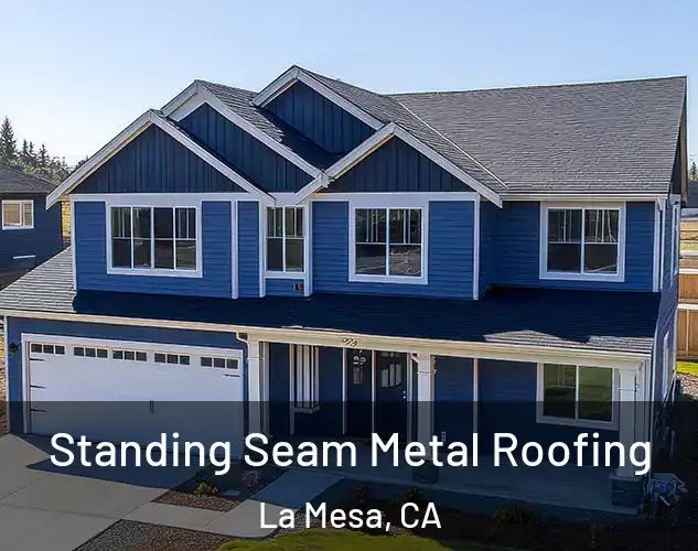  Standing Seam Metal Roofing La Mesa, CA