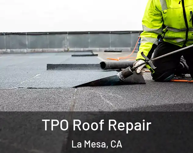  TPO Roof Repair La Mesa, CA