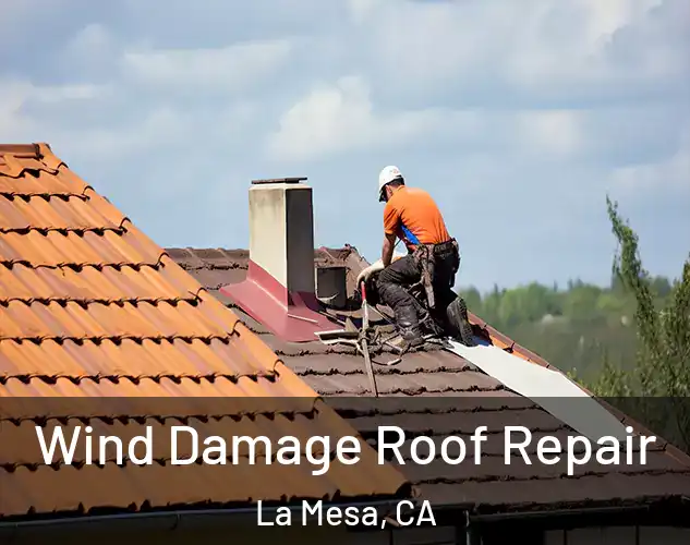  Wind Damage Roof Repair La Mesa, CA